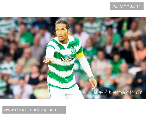 范戴克:从默默无闻到足坛巨星的传奇成长之路 范戴克:从默默无闻到足坛巨星的传奇成长之路