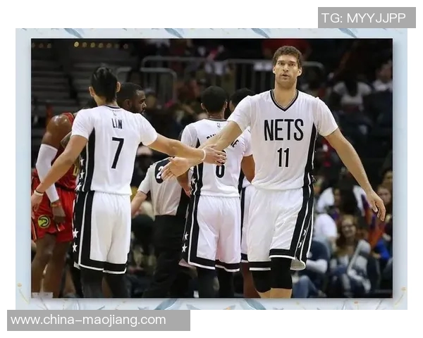 布鲁克洛佩斯的篮球之路：从新秀到NBA明星的蜕变与成长